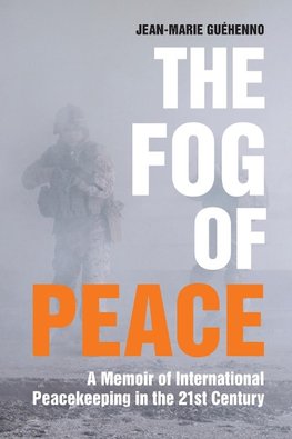 The Fog of Peace