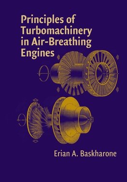 Principles of Turbomachinery in Air-Breathing Engines