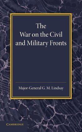 The War on the Civil and Military Fronts