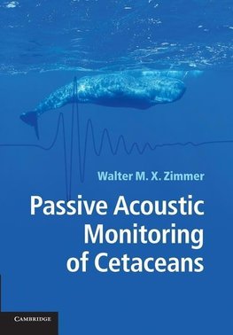 Passive Acoustic Monitoring of Cetaceans