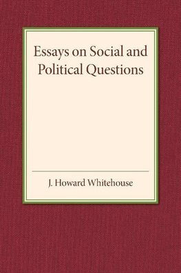 Essays on Social and Political Questions