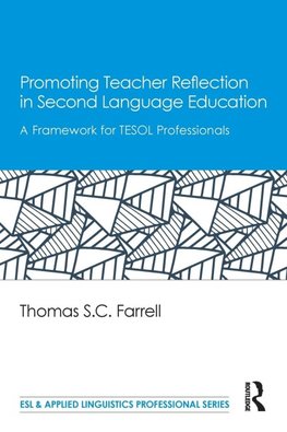 Promoting Teacher Reflection in Second Language Education