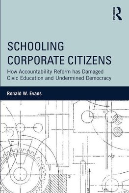 Evans, R: Schooling Corporate Citizens