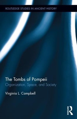 Campbell, V: The Tombs of Pompeii