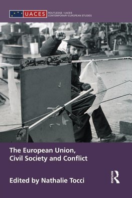 The European Union, Civil Society and Conflict