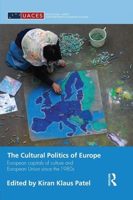 The Cultural Politics of Europe