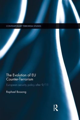 Bossong, R: Evolution of EU Counter-Terrorism