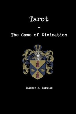 Tarot - The Game of Divination