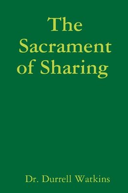 The Sacrament of Sharing