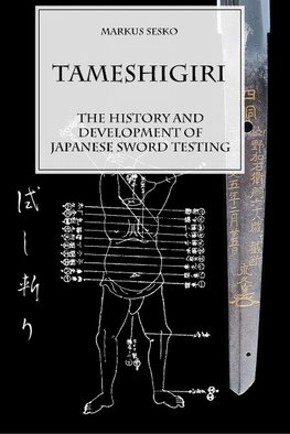 Tameshigiri - The History and Development of Japanese Sword Testing