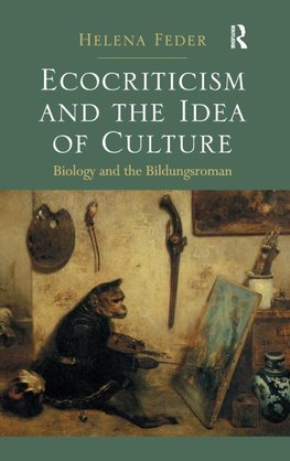 Ecocriticism and the Idea of Culture