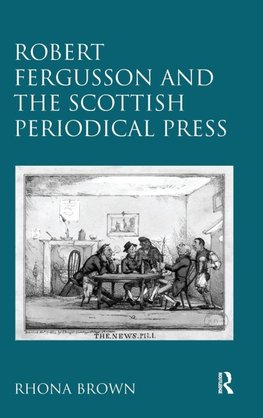 Robert Fergusson and the Scottish Periodical Press