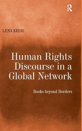 Human Rights Discourse in a Global Network