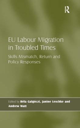 EU Labour Migration in Troubled Times