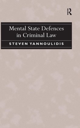 Mental State Defences in Criminal Law