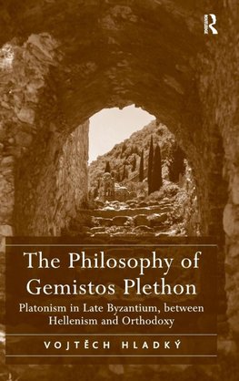 The Philosophy of Gemistos Plethon