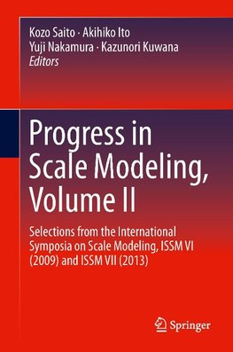 Progress in Scale Modeling Volume II