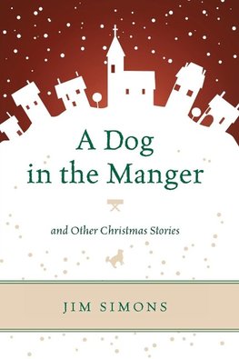 DOG IN THE MANGER & OTHER CHRIPB