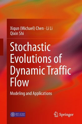 Stochastic Evolutions of Dynamic Traffic Flow