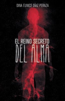 El reino secreto del alma