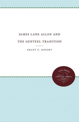 James Lane Allen and the Genteel Tradition