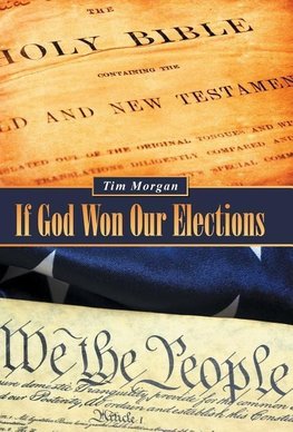 If God Won Our Elections