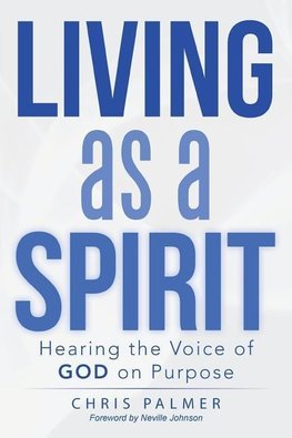 Living as a Spirit