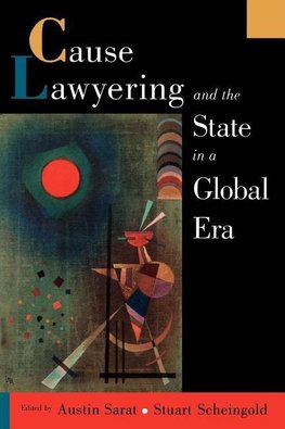 Scheingold, S: Cause Lawyering and the State in a Global Era