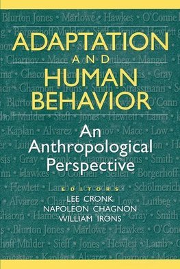 Chagnon, N: Adaptation and Human Behavior