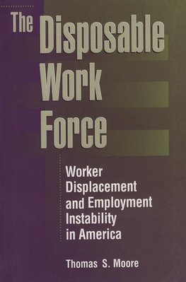 Moore, T: The Disposable Work Force