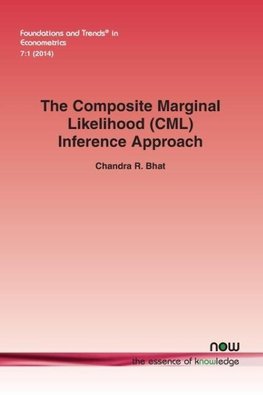 The Composite Marginal Likelihood (CML) Inference Approach with Applications to Discrete and Mixed Dependent Variable Models