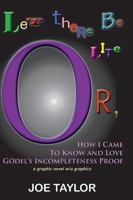 Let There Be Lite, or How I Came to Know and Love Godel's Incompletness Proof