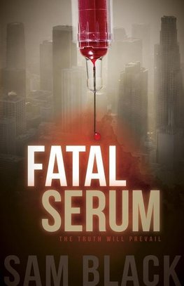 Fatal Serum