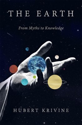 The Earth: From Myths to Knowledge