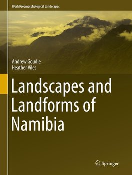 Landscapes and Landforms of Namibia