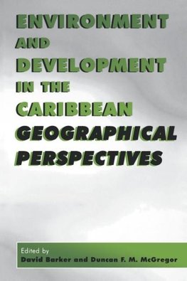 Environment and Development in the Caribbean