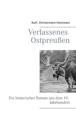 Verlassenes Ostpreußen