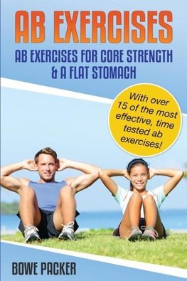 AB Exercises (AB Exercises for Core Strength & a Flat Stomach)