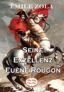 Seine Exzellenz Eugène Rougon