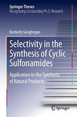 Selectivity in the Synthesis of Cyclic Sulfonamides