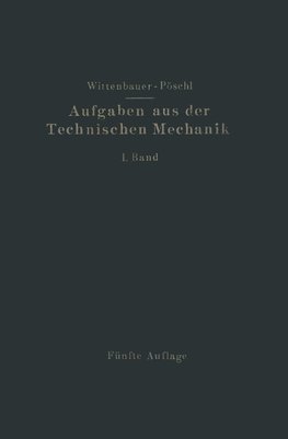 Aufgaben aus der Technischen Mechanik