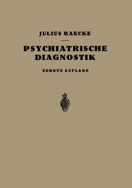 Grundriss der Psychiatrischen Diagnostik