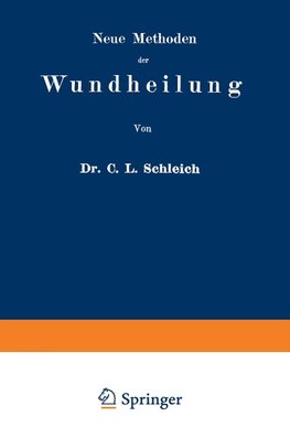 Neue Methoden der Wundheilung