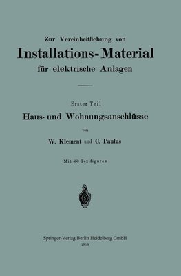 Zur Vereinheitlichung von Installations-Material für elektrische Anlagen