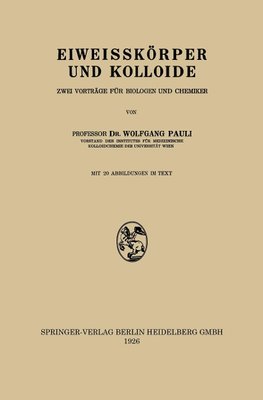 Eiweisskörper und Kolloide