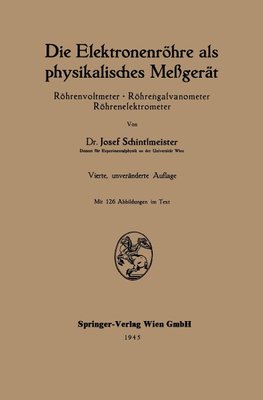 Die Elektronenröhre als physikalisches Meßgerät