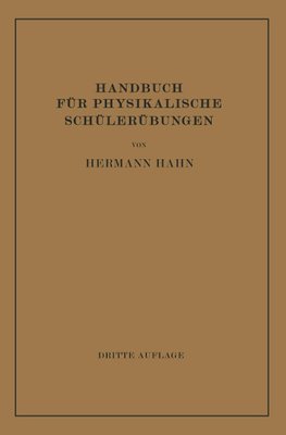 Handbuch für Physikalische Schülerübungen