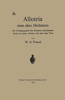 Allotria eines alten Mediziners