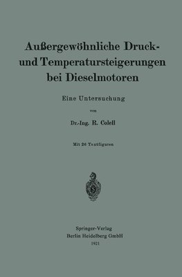 Außergewöhnliche Druck- und Temperatursteigerungen bei Dieselmotoren