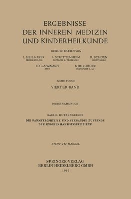 Die Panmyelophthise und verwandte Zustände der Knochenmarksinsuffizienz